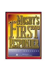 Workbook to Accompany Mosby's First Responder Textbook