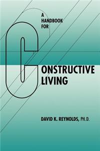 Handbook for Constructive Living