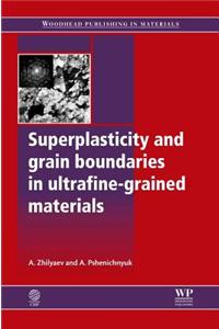 Superplasticity and Grain Boundaries in Ultrafine-Grained Materials