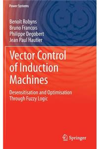 Vector Control of Induction Machines