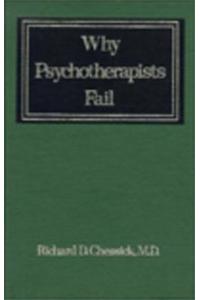 Why Psychotherapists Fail