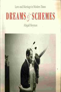 Dreams and Schemes
