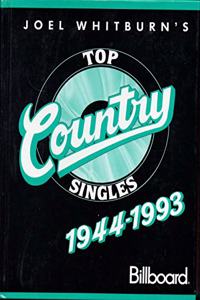 Joel Whitburn's Top Country Singles, 1944-1993