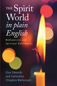 The Spirit World in Plain English