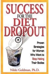 Success for the Diet Dropout