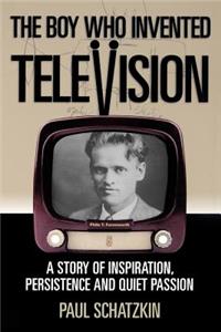 The Boy Who Invented Television