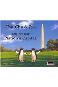 Cha-Cha & Zee Explore Our Nation's Capital