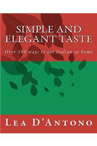 Simple and Elegant Taste