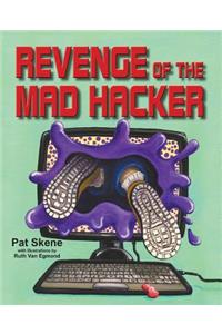 Revenge of the Mad Hacker