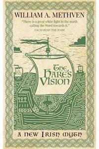 Hare's Vision: A new Irish myth