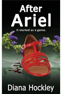 After Ariel - It started as a game