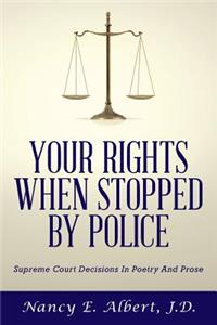 Your Rights When Stopped By Police