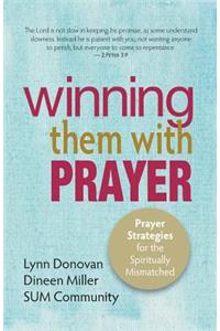 Winning Them With Prayer