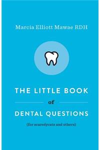 The Little Book of Dental Questions