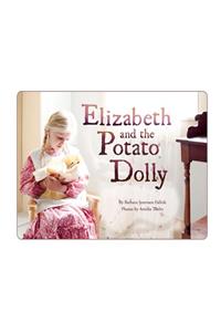 Elizabeth and the Potato Dolly