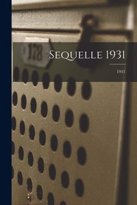 Sequelle 1931; 1931