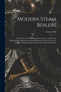 Modern Steam Boilers