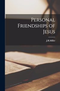 Personal Friendships of Jesus