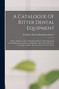 Catalogue Of Ritter Dental Equipment