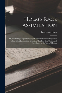 Holm's Race Assimilation