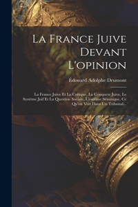 France Juive Devant L'opinion