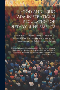 Food and Drug Administration's Regulation of Dietary Supplements