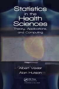 Statistics in the Health Sciences