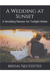 A Wedding at Sunset