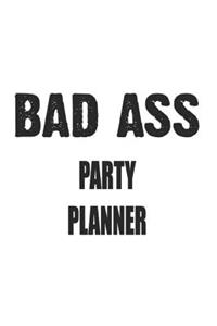 Bad Ass Party Planner