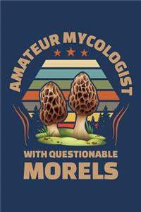 Amateur Mycologist with Questionable Morels