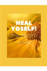 Heal Yoself!