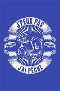 J'peux pas J'ai Pêche