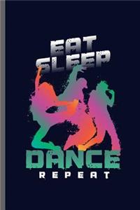 Eat Sleep Dance Repeat