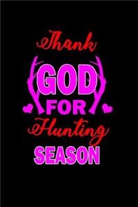 Thank God for hunting season