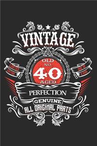 Vintage Old No 40 Aged Perfection Genuine All Original Parts