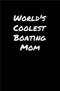 World's Coolest Boating Mom