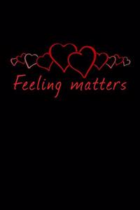 Feeling matters