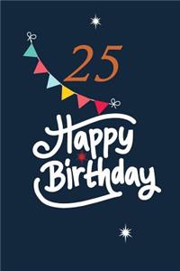 25 happy birthday