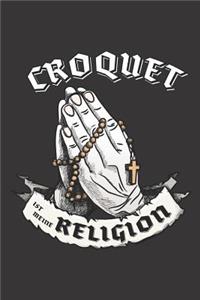 Croquet Ist Meine Religion