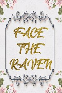 Face The Raven