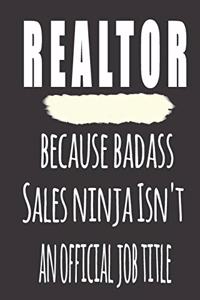 Realtor, Because Badass Sales Ninja Isn'T An Official Job Title