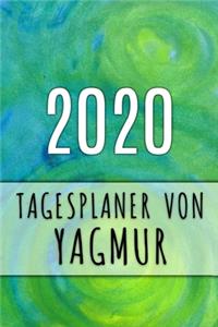 2020 Tagesplaner von Yagmur: Personalisierter Kalender für 2020 mit deinem Vornamen