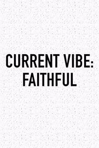 Current Vibe