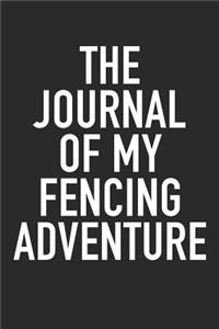 The Journal of My Fencing Adventure