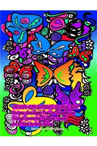 THE KUPU-KUPU BUTTERFLY COLORING BOOK Mariposa skoenlapper Papillon Schmetterling Pillangó Sommerfugl Päiperlek Tauriņs An Art Book by Grace Divine