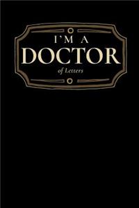 I'm a Doctor of Letters
