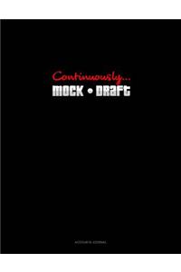 Continuously Mock Draft