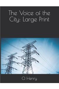 The Voice of the City