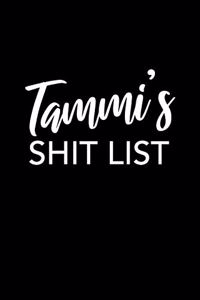 Tammi's Shit List