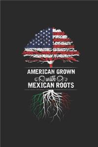 American Grown With Mexican Roots